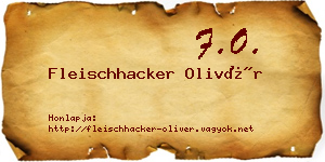 Fleischhacker Olivér névjegykártya